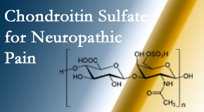 Old Mill Chiropractic sees chondroitin sulfate to be an effective addition to the relieving care of sciatic nerve related neuropathic pain.